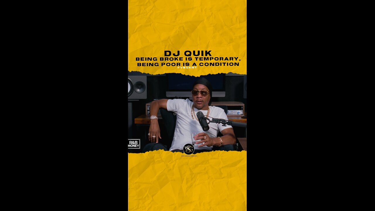 @djquik Being broke is temporary, being poor is a condition
