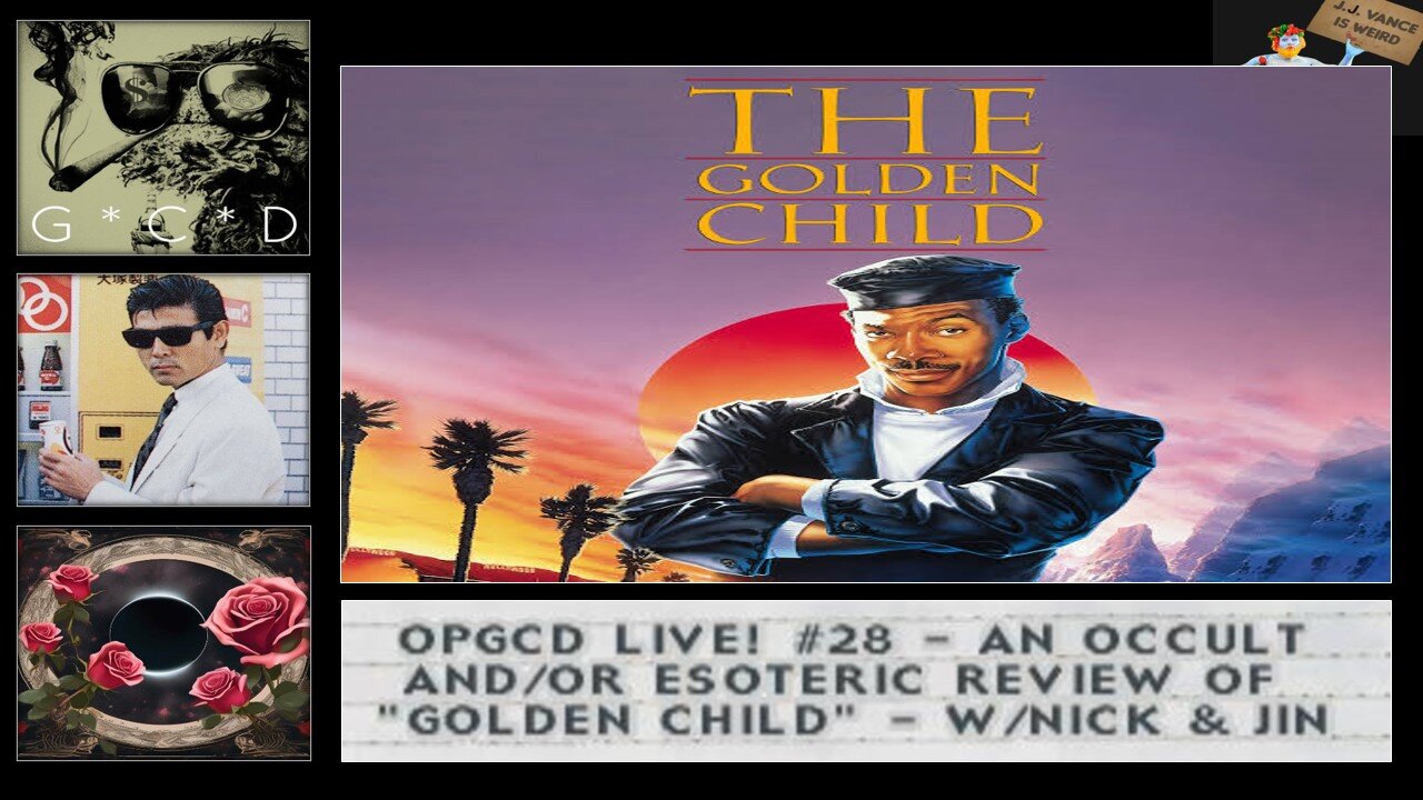 OpGCD Live! #28 - An Occult and/or Esoteric Review of "The Golden Child" - w/Occult Rejects