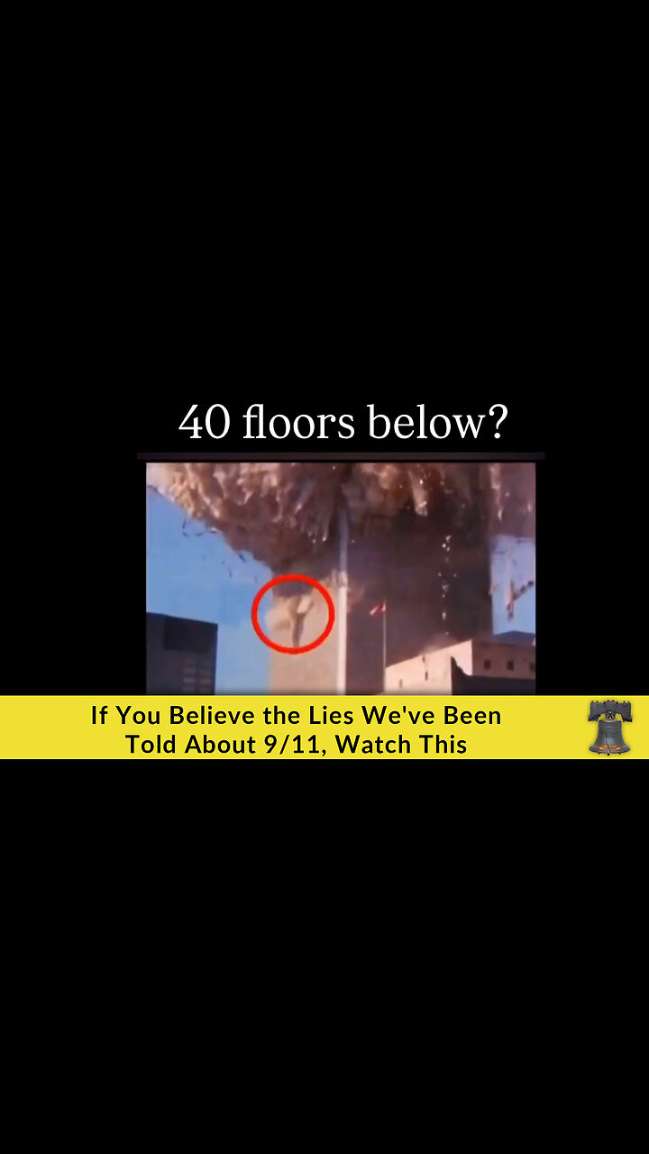 If You Believe the Lies Weve Been Told About 9/11, Watch This