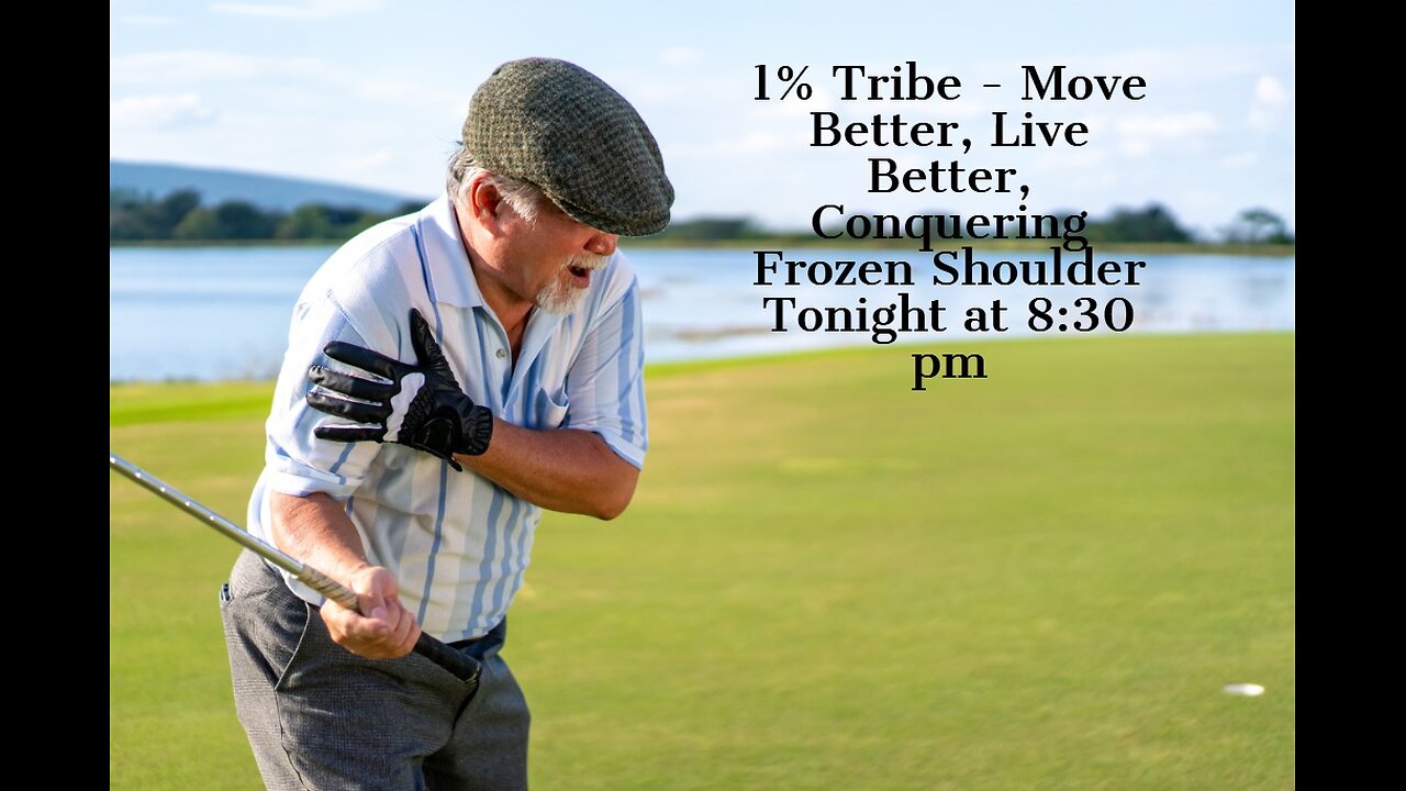 1% Tribe - Move Better, Live Better, Conquering Frozen Shoulder