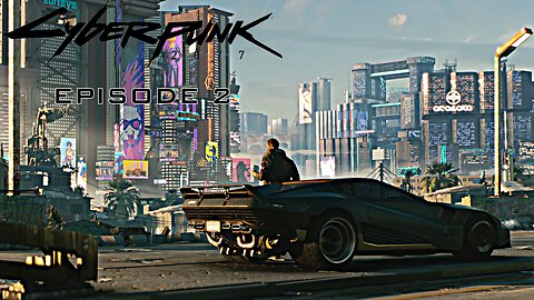 Cyber Punk Episode 2