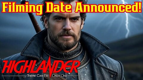 Highlander Movie From John Wick Creator Staring Henry Cavill Gets Start Date! | Amazon MGM