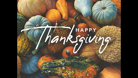 25.11.27 Tom's Take - Happy Thanksgiving