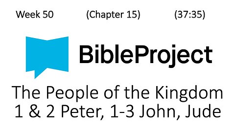 2025-12-23 Bible in a Year - Week 50 - 1 & 2 Peter, 1-3 John, & Jude