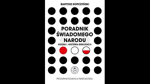 „Poradnik Świadomego Narodu” – książka, która przeraża lewicę | Bartosz Kopczyński