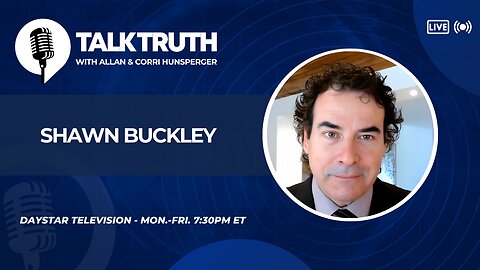 Talk Truth 05.02.25 - Shawn Buckley