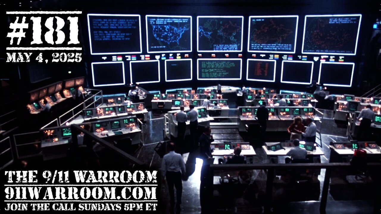 181.20250504 The 9/11 WarRoom with Update from Curt Weldon
