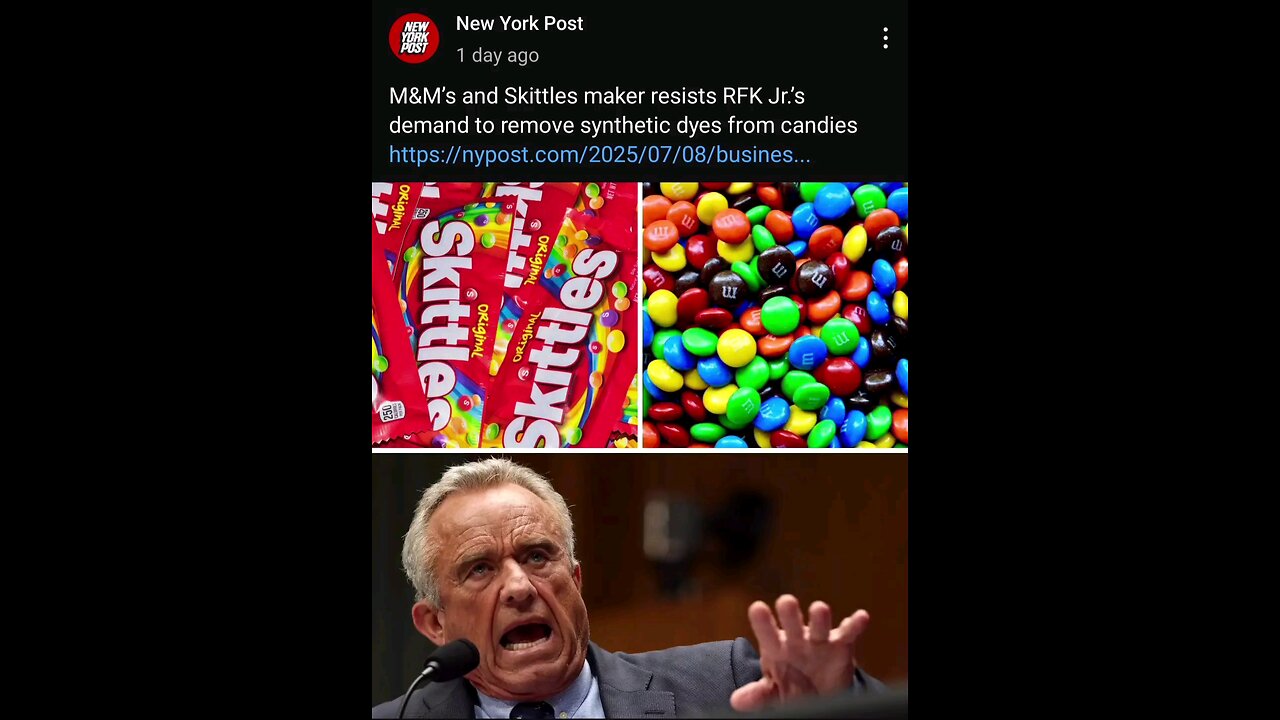 RFk JR Vs M&M And Skittles Candy Red Dyes Yellow Dye Robert Kennedy Junior