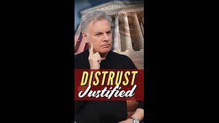Distrust Is Justified
