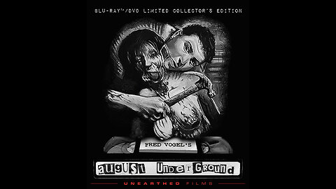 Trailer 2 - AUGUST UNDERGROUND - 2001