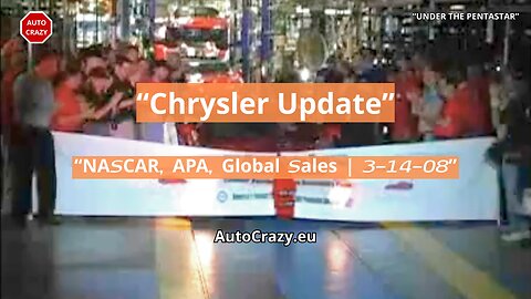 Chrysler Highlights: NASCAR at Conner Ave, APA Insights & Global Sales Record | UTP 3-14-08