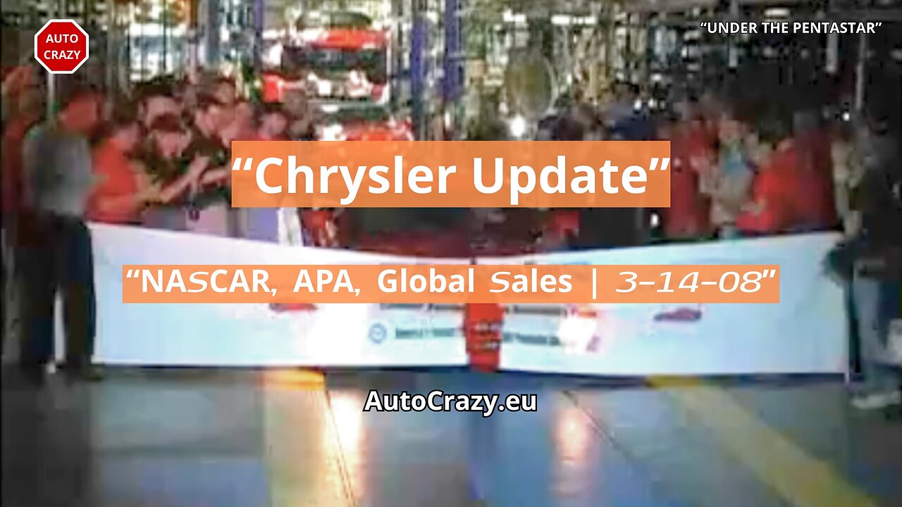 Chrysler Highlights: NASCAR at Conner Ave, APA Insights & Global Sales Record | UTP 3-14-08