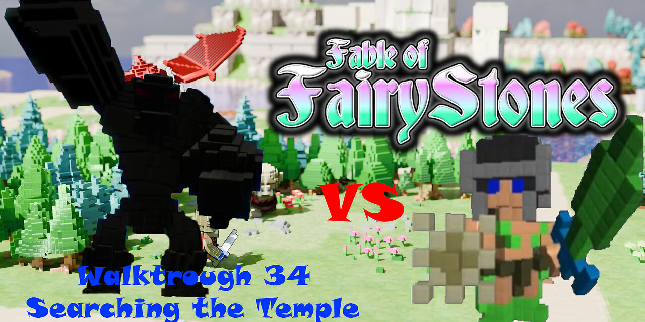 Fable of Fairy Stones part34 - Searching the Temple