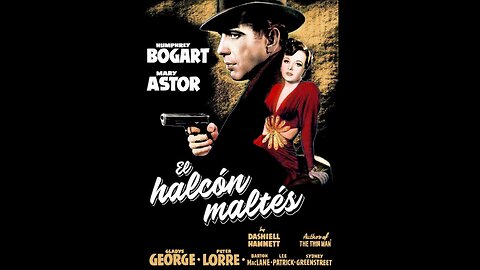 El halcón maltés 1941 - HD 1080 - Español Completa - Humphrey Bogart, Mary Astor