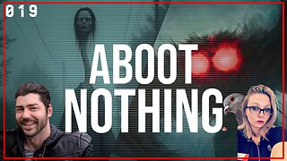 ABOOT NOTHING 019 | Mothman vs Rokurokubi and other things that don't matter