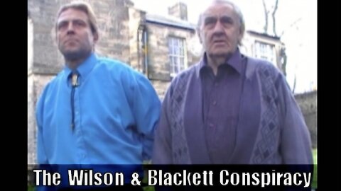 The Wilson & Blackett Conspiracy - w/ Alan Wilson & Baram Blackett (2012) [Richplanet TV Show 127]