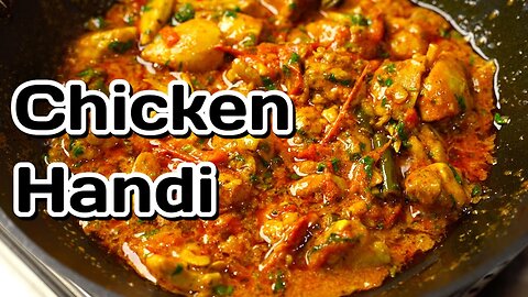 Restaurant Style Chicken Handi