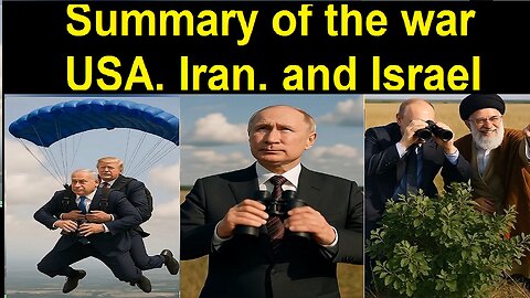 trump,alikhamenei,netanyahu summary of the war