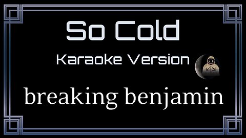 Breaking Benjamin - So Cold (CC)