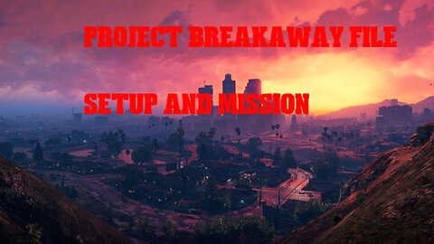 GTA V Breakaway File