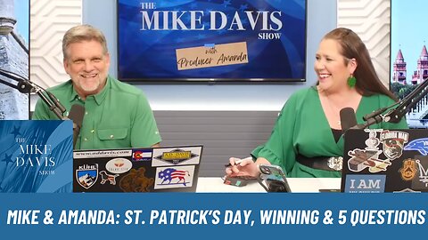 Happy St. Paddy's Day, join Mike Davis & Producer Amanda "This Evening"