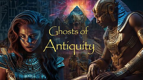 Ghosts of Antiquity
