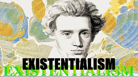 EXISTENTIALISM