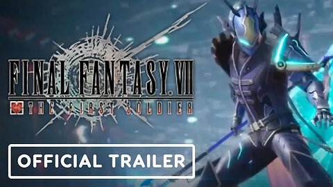 Final Fantasy VII - The First Soldier - Official Season 2 Trailer
