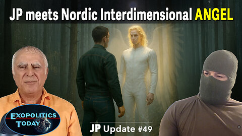 JP Update #49 – Meeting a Nordic Interdimensional Angel