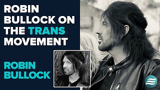 Robin Buloock Talks About Transgenderism | June 5 2025