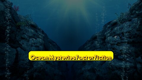 Ocean Mysteries: Fact or Fiction? #UnderwaterMysteries #OceanExploration #MaritimeHistory