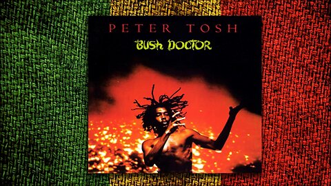 Peter Tosh - Bush Doctor (1978/2002) [Complete CD] + 6 Bonus Tracks