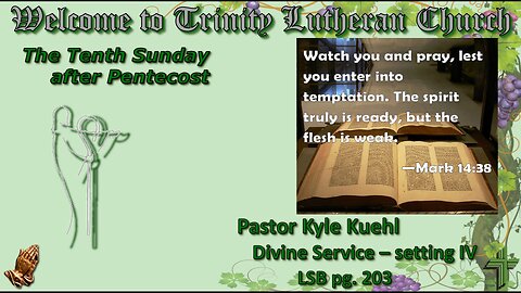10th Sunday after Pentecost | Catechism — The Lord's Prayer: 6th Petition