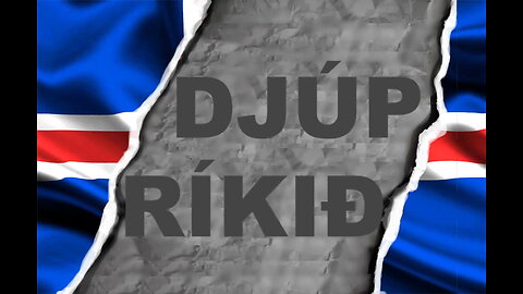 DJÚPRÍKIÐ ÍSLAND