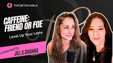 Caffeine - Friend or Foe?