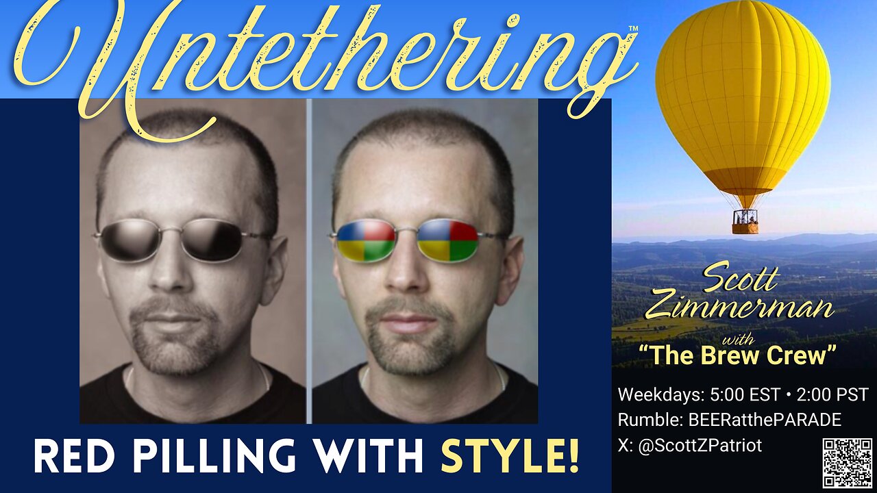 "UNTETHERING": Red Pilling with Style!