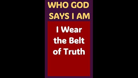 I WEAR THE BELT OF TRUTH #wordofgod #Jesus #armor #wisdom #God #truth #bible #strength #fight