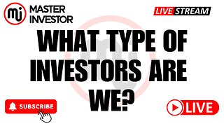 MASTER INVESTOR: What Type Of Investors Are We? Discover the 3 types of investors #wealth #freedom