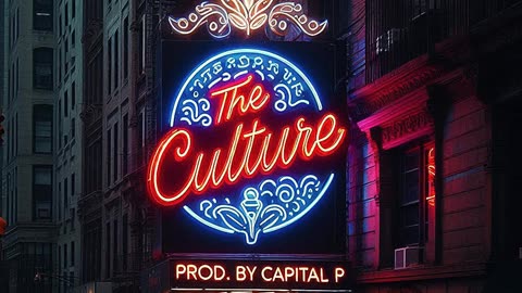 BiG PoPPa PiLL- THE CULTURE (Feat. GRAVITY WISE WORDS)