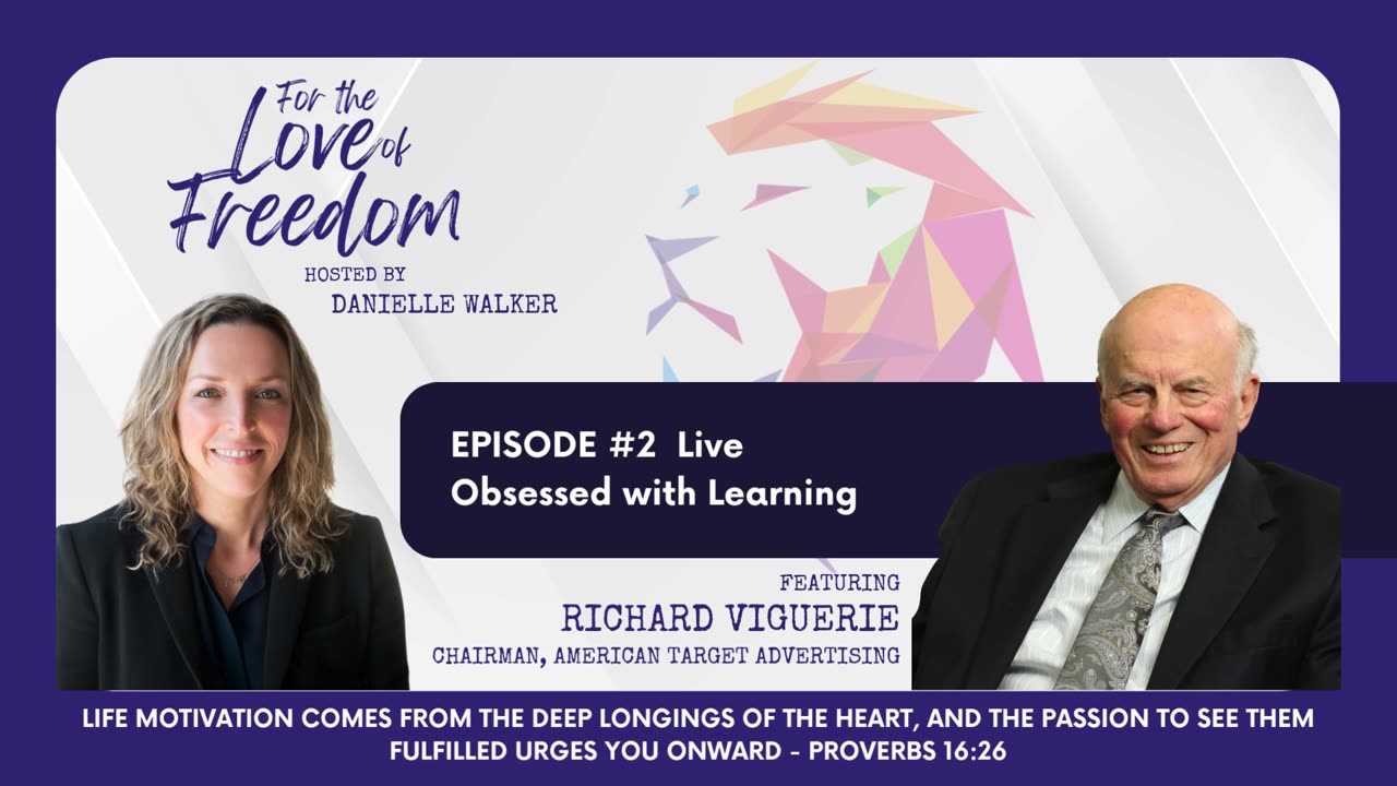 For The Love of Freedom! W/ Special Guest Richard Viguerie