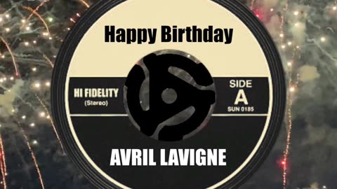 HAPPY BIRTHDAY to AVRIL LAVIGNE