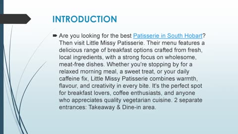 Best Patisserie in South Hobart