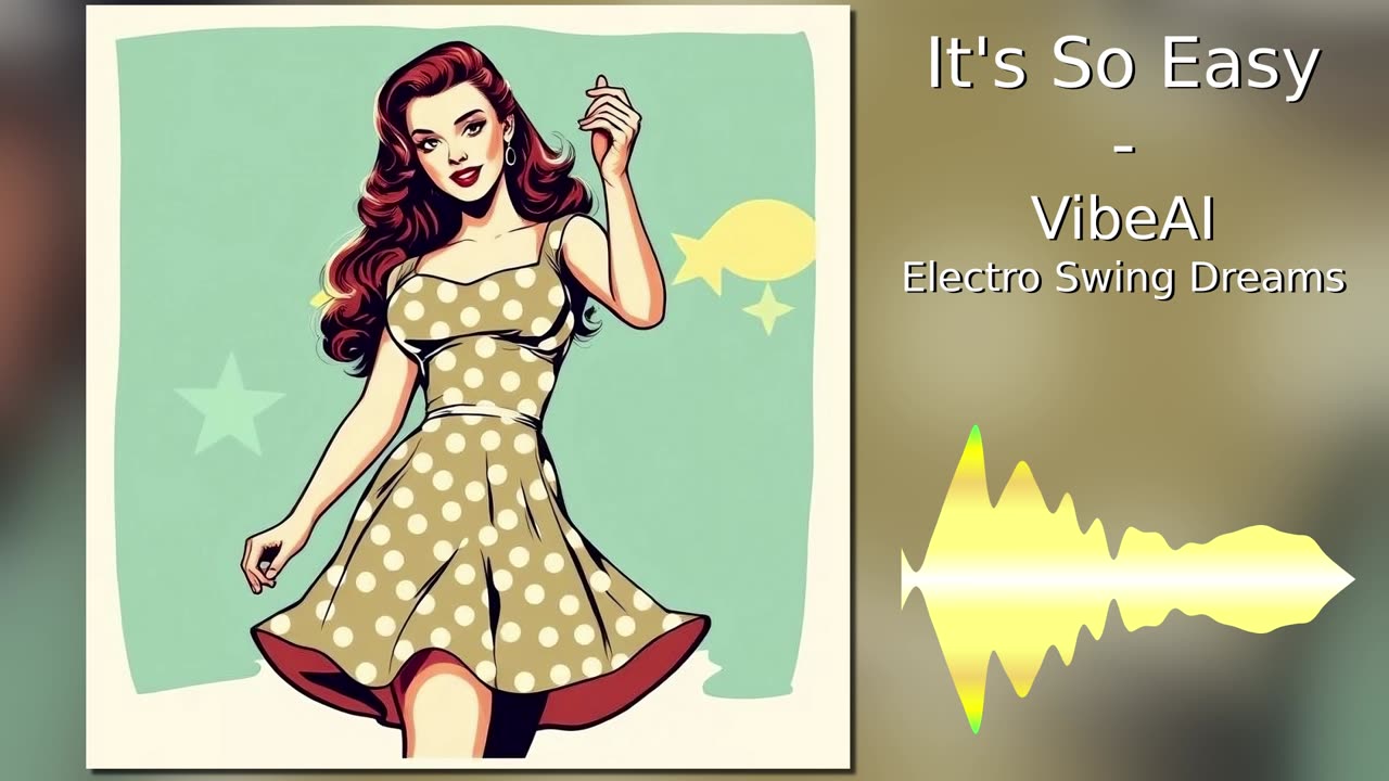 It's So Easy - Electro Swing Dreams