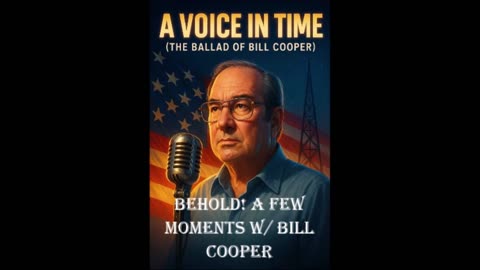 Behold! A Few Moments w/ Bill Cooper!