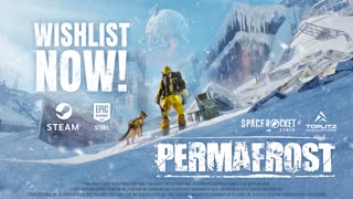 Survive alone or with friends in Permafrost!