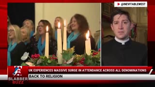 UK Experiences Massive Surge in Attendance Across All Denominations