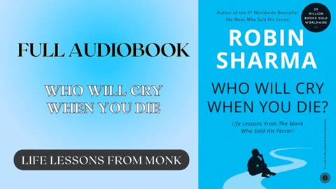 Who Will Cry When You Die Full AudioBook By Robin Sharma The Monk Who Sold His Ferrari