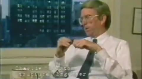 1988 interview with Charlie Thornton. The structural integrity of the Twin Towers
