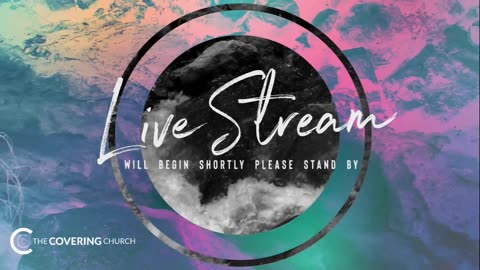 The Covering Church Sunday Service