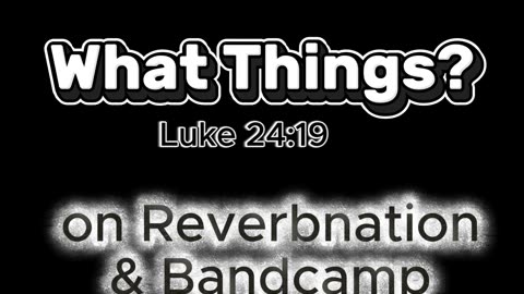 What Things? Blurbs